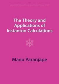 Enlarge image Cover: The Theory and Applications of Instanton Calculations - Cambridge University Press