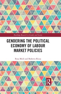 Abbildung von: Gendering the Political Economy of Labour Market Policies - Routledge