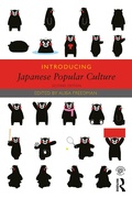 Cover: Introducing Japanese Popular Culture - Routledge