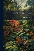 Cover: The British Flora - Nabu Press
