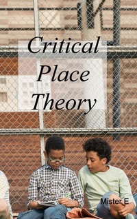 Abbildung von: Critical Place Theory - Lulu.com