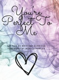 Cover: You're Perfect To Me - Lulu.com
