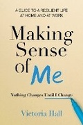 Cover: Making Sense of Me - Victoria Hall Publishing