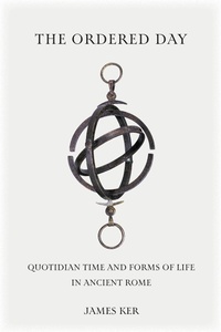 Enlarge image Cover: The Ordered Day - Johns Hopkins University Press