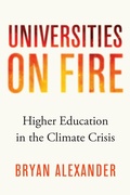 Cover: Universities on Fire - Johns Hopkins University Press