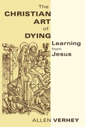 Cover: Christian Art of Dying - Wm B Eerdmans Publishing Co