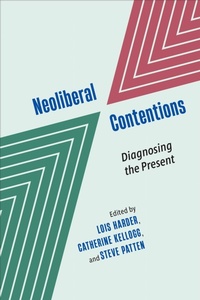 Abbildung von: Neoliberal Contentions - University of Toronto Press