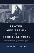 Cover: Prayer, Meditation, and Spiritual Trial - Hendrickson Academic