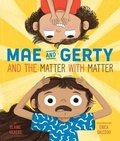 Cover: Mae and Gerty and the Matter with Matter - Beaming Books