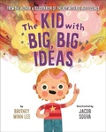 Cover: The Kid with Big, Big Ideas - Beaming Books
