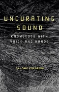 Cover: Uncurating Sound - Bloomsbury Academic USA