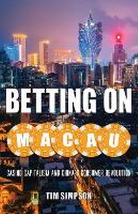 Enlarge image Cover: Betting on Macau - University of Minnesota Press
