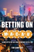 Cover: Betting on Macau - University of Minnesota Press