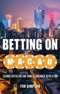 Enlarge image Cover: Betting on Macau - University of Minnesota Press