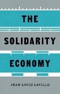 Cover: The Solidarity Economy - University of Minnesota Press