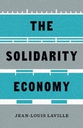 Cover: The Solidarity Economy - University of Minnesota Press
