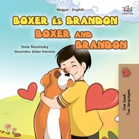 Abbildung von: Boxer és Brandon Boxer and Brandon (Hungarian English Bilingual Collection) - Hungarian English Bilingual Collection