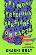 Cover: The Most Precious Substance on Earth - Grand Central Publishing