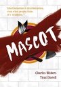 Cover: Mascot - Charlesbridge Publishing,U.S.