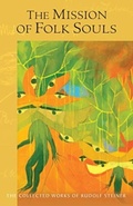 Cover: The Mission of Folk Souls - SteinerBooks, Inc