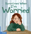 Cover: Sometimes When I'm Worried - Free Spirit Publishing Inc.,U.S.