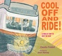Cover: Cool Off and Ride! - Astra Publishing House