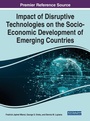 Cover: Impact of Disruptive Technologies on the Socio-Economic Development of Emerging Countries - IGI Global
