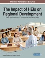 Cover: The Impact of HEIs on Regional Development: Facts and Practices of Collaborative Work With SMEs - Information Science Reference