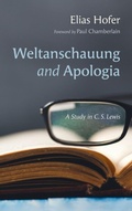 Cover: Weltanschauung and Apologia - Wipf & Stock Publishers