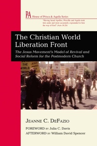 Enlarge image Cover: The Christian World Liberation Front - Wipf and Stock Publishers