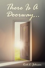 Cover: There Is A Doorway... - Christian Faith Publishing, Inc.