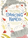 Cover: Dancing Hands - Chronicle Books