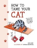 Cover: How to Tame Your Cat - Summersdale Publishers