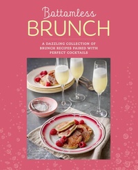 Abbildung von: Bottomless Brunch - Ryland Peters & Small