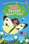 Cover: Tiny, the Secret Adventurer - Usborne Publishing Ltd
