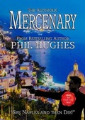 Cover: The Alcoholic Mercenary - Philip Hughes