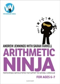 Cover: Arithmetic Ninja for Ages 6-7 - Bloomsbury Education