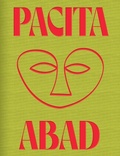 Cover: Pacita Abad - Walker Art Centre,U.S.