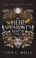 Cover: The Heir Apparent's Rejected Mate - Ship Street Press, LLC