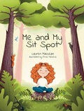 Cover: Me and My Sit Spot - East 26th Publishing