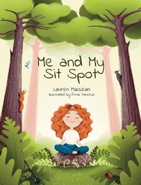 Enlarge image Cover: Me and My Sit Spot - East 26th Publishing