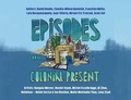 Cover: Episodes From a Colonial Present - Daraja Press