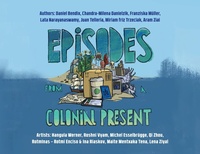 Enlarge image Cover: Episodes From a Colonial Present - Daraja Press