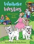 Cover: Waiheke Westies - Lasavia Publishing Ltd