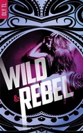 Cover: Wild & Rebel - Tome 1 - BMR