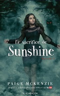 Cover: Sunshine - Episode 3 - Le Sacrifice de Sunshine - Hachette Black Moon