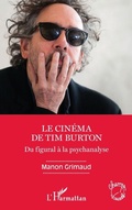 Cover: Le cin&eacute;ma de Tim Burton - Champs visuels