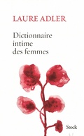 Cover: Dictionnaire Intime Des Femmes - Stock