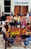 Cover: &Eacute;gar&eacute; ! Conseiller principal d'&eacute;ducation, ann&eacute;e z&eacute;ro - Stock