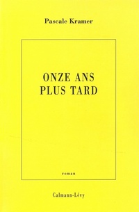 Enlarge image Cover: Onze ANS Plus Tard - Calmann-Levy